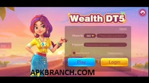 Wealth Dt 5 Game login