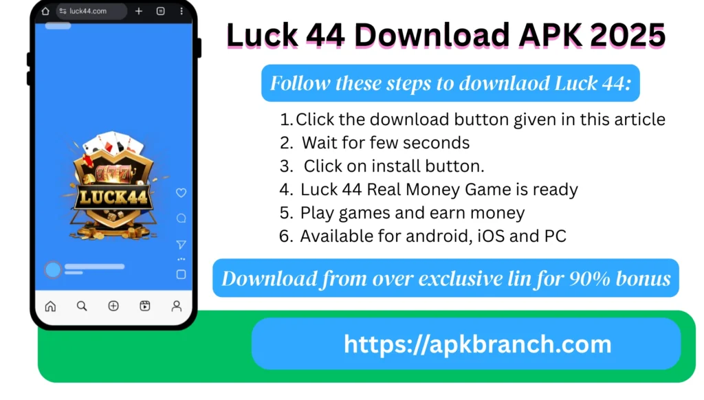 Luck 44 Game download for andoid & iOS